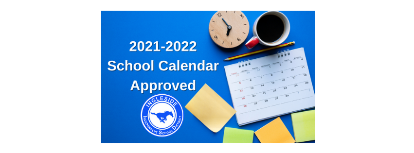 2021 2022 Iisd Board Approved Calendar Ingleside Primary School