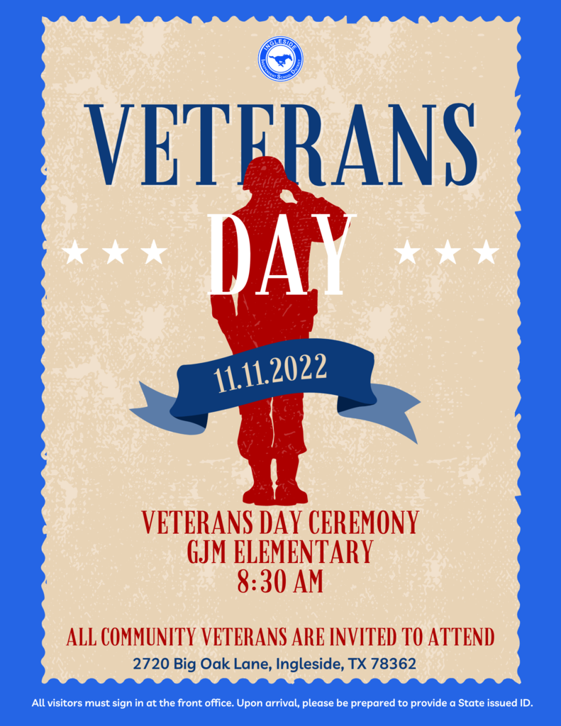 Veterans Day Flyer Ceremony at GJM Elementary on 11-11-22 at 8:30 AM