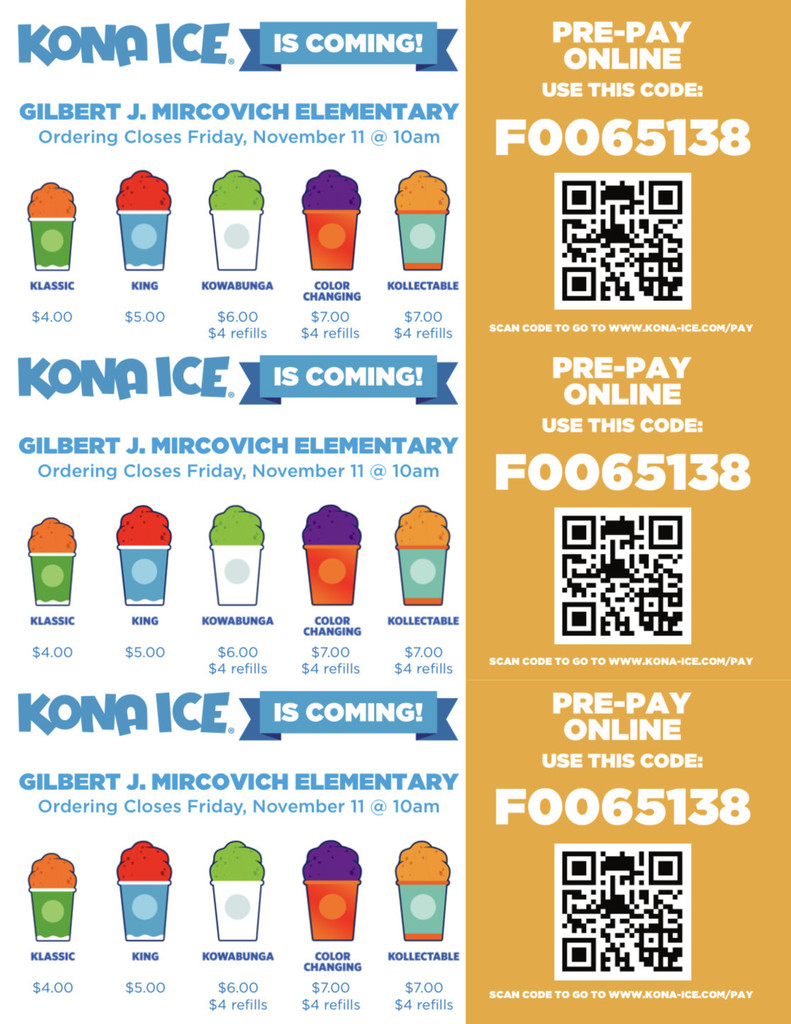 Kona Ice on campus this Friday, can pre-pay for 5 different sizes.